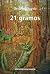 21 gramos