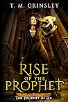 Rise of the Prophet