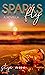 Sparks Fly: A Novella (Nort...