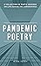 Pandemic Poetry by Mark  Terry