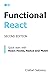 Functional React, 2nd Edition: Quick start with React Hooks, Redux and MobX