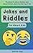 Jokes and Riddles for Smart...