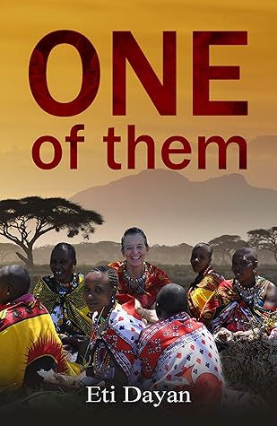 One of Them: My Life Among the Maasai of Kenya