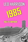 1985 - Road to No...