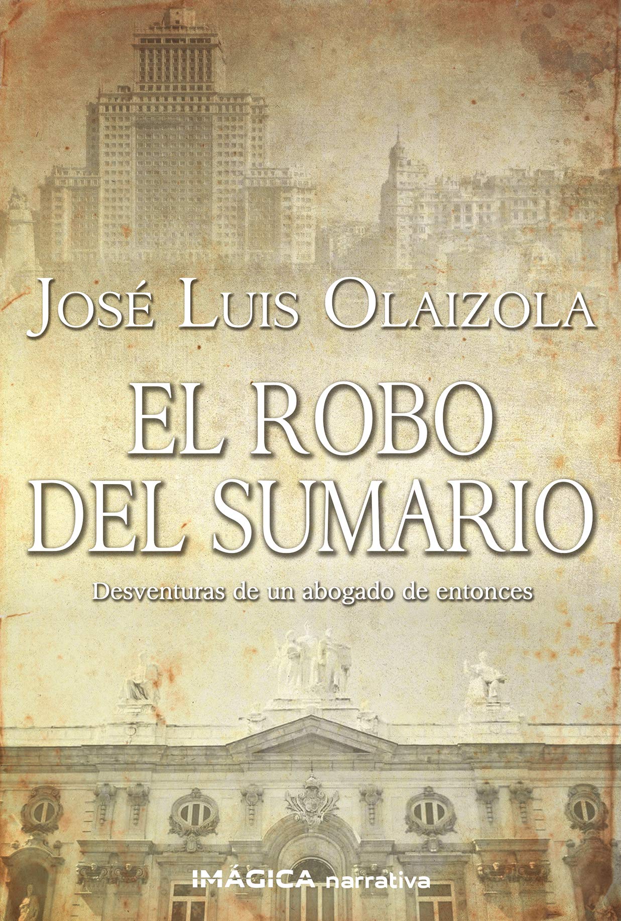 El robo del sumario (Spanish Edition)