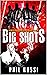 Big Shots