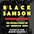 Black Samson: The Untold Story of an American Icon