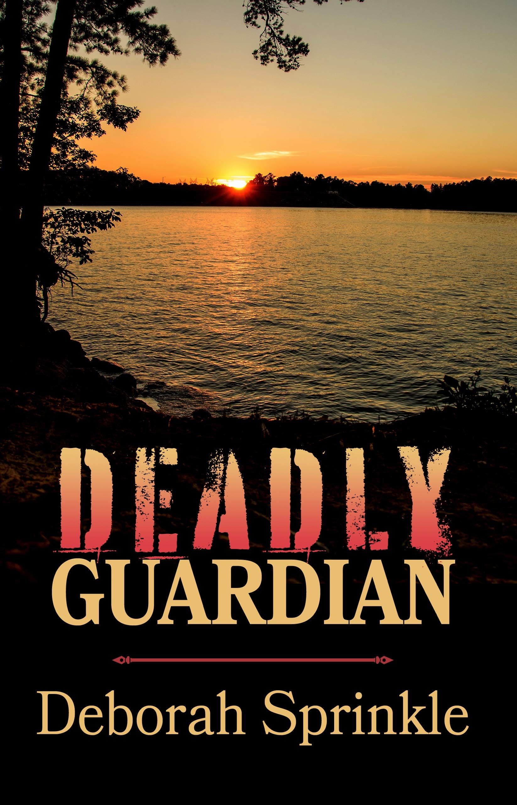 Deadly Guardian (Trouble in Pleasant Valley #1)