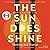 The Sun Does Shine: How I F...