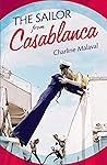 The Sailor from Casablanca by Charline Malaval