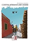 L'ultima primaver...