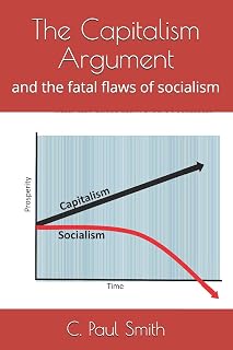 The Capitalism Argument by C. Paul Smith