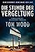 Die Stunde der Vergeltung (Victor the Assassin, #8.5)