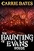 The Haunting of Evans House