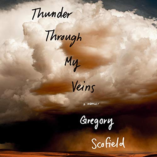 Thunder Through My Veins: A Memoir