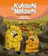 Kokachi & Makachi...