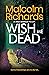 Wish Me Dead: A Prequel Novella (Emily Swanson Thrillers, #0)