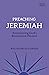 Preaching Jeremiah: Announcing God's Restorative Passion (Working Preachers Book 5)