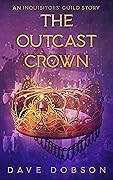 The Outcast Crown