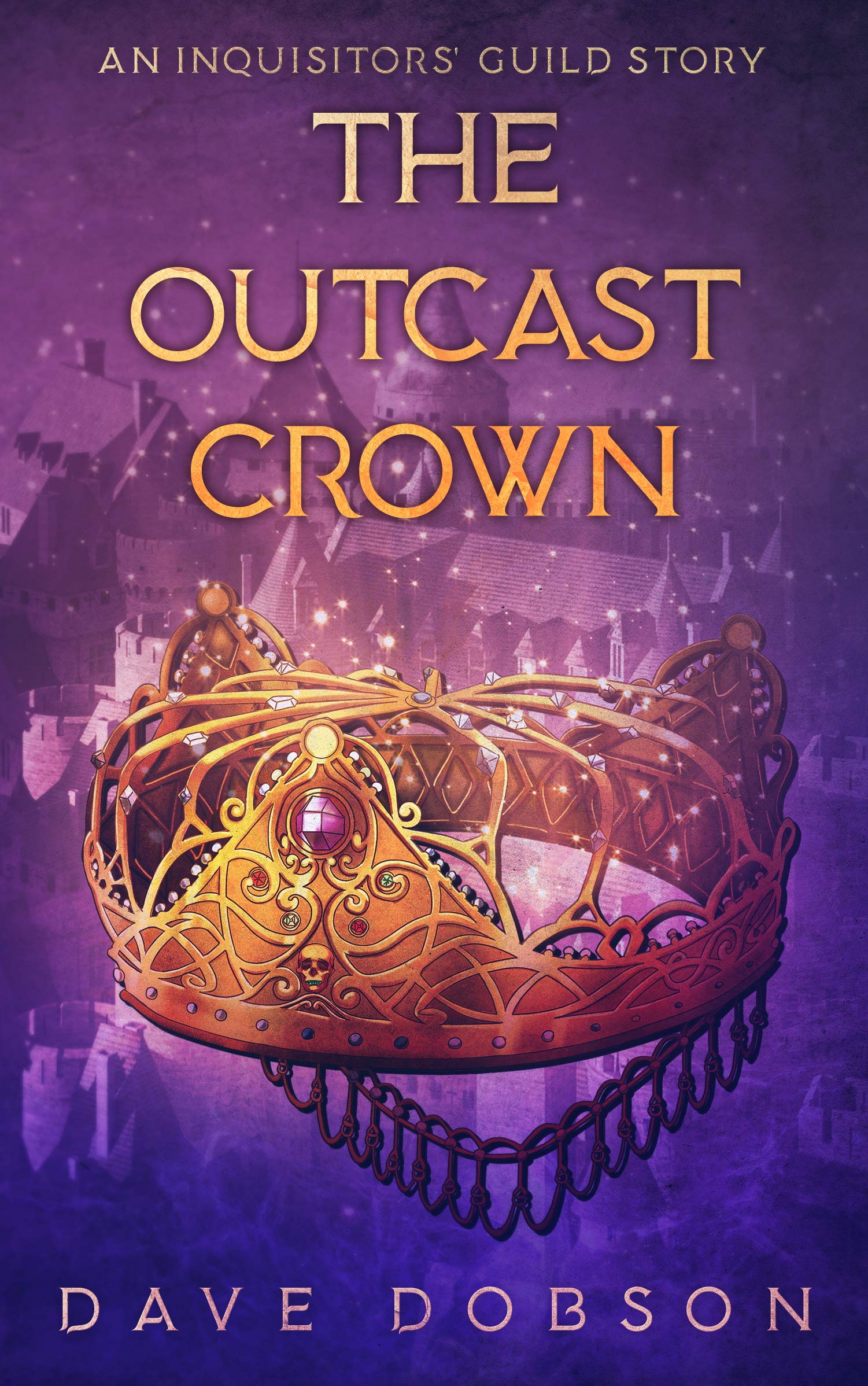 The Outcast Crown (Inquisitors' Guild, #2)