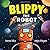 Blippy The Robot: Robot Book For Kids