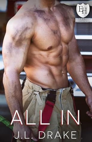 All In (The Everyday Heroes World)