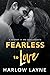 Fearless to Love (Written in the Stars, #7)