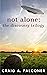 Not Alone: The Discovery Trilogy: Complete Box Set (Books 4-6 of the Groundbreaking Alien Sci-Fi Series) (Not Alone -- Trilogy Box Sets Book 2)