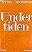 Under tiden