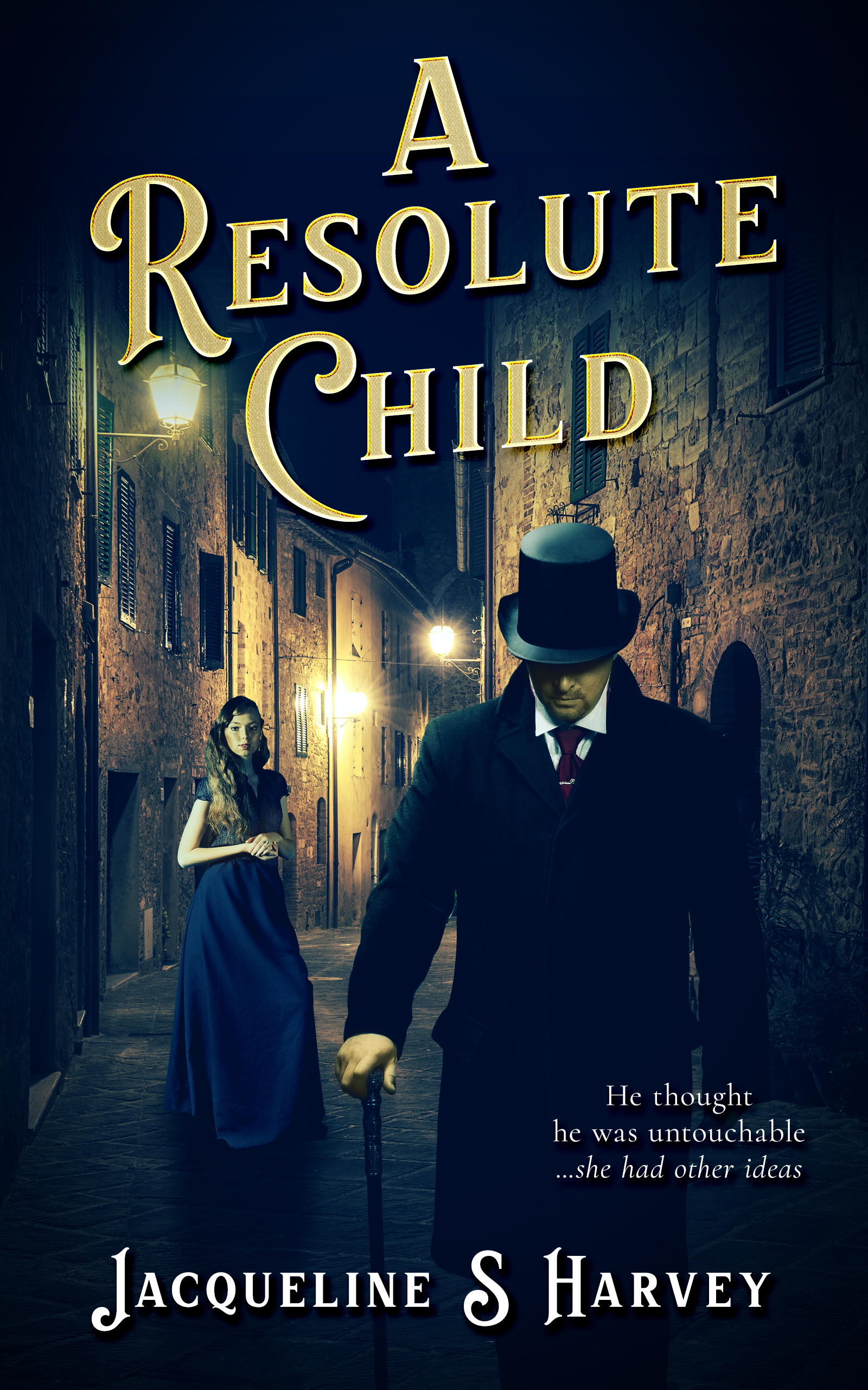 A Resolute Child
