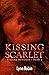Kissing Scarlet
