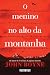 O menino no alto da montanha (Portuguese Edition)