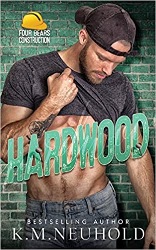 Hardwood (Four Bears Construction, #3)
