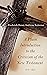 A Plain Introduction to the Criticism of the New Testament (Vol. 1&2): For the Use of Biblical Students (Complete Edition)