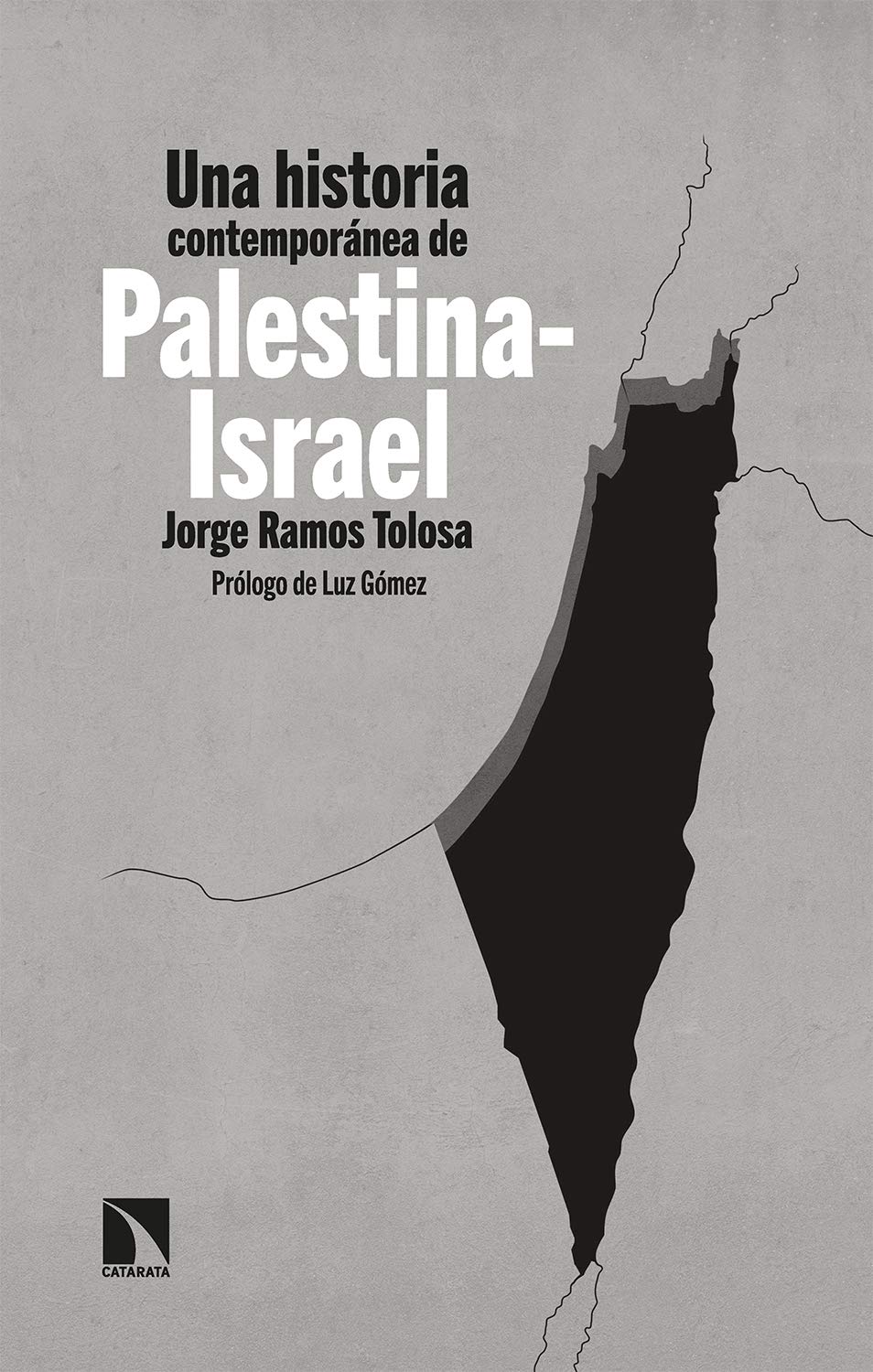 Una historia contemporánea de Palestina-Israel (Kindle Edition)