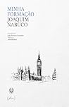 Minha Formação by Joaquim Nabuco