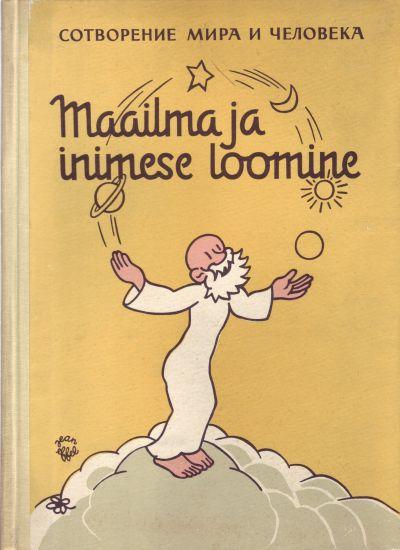 Maailma ja inimese loomine (Hardcover)