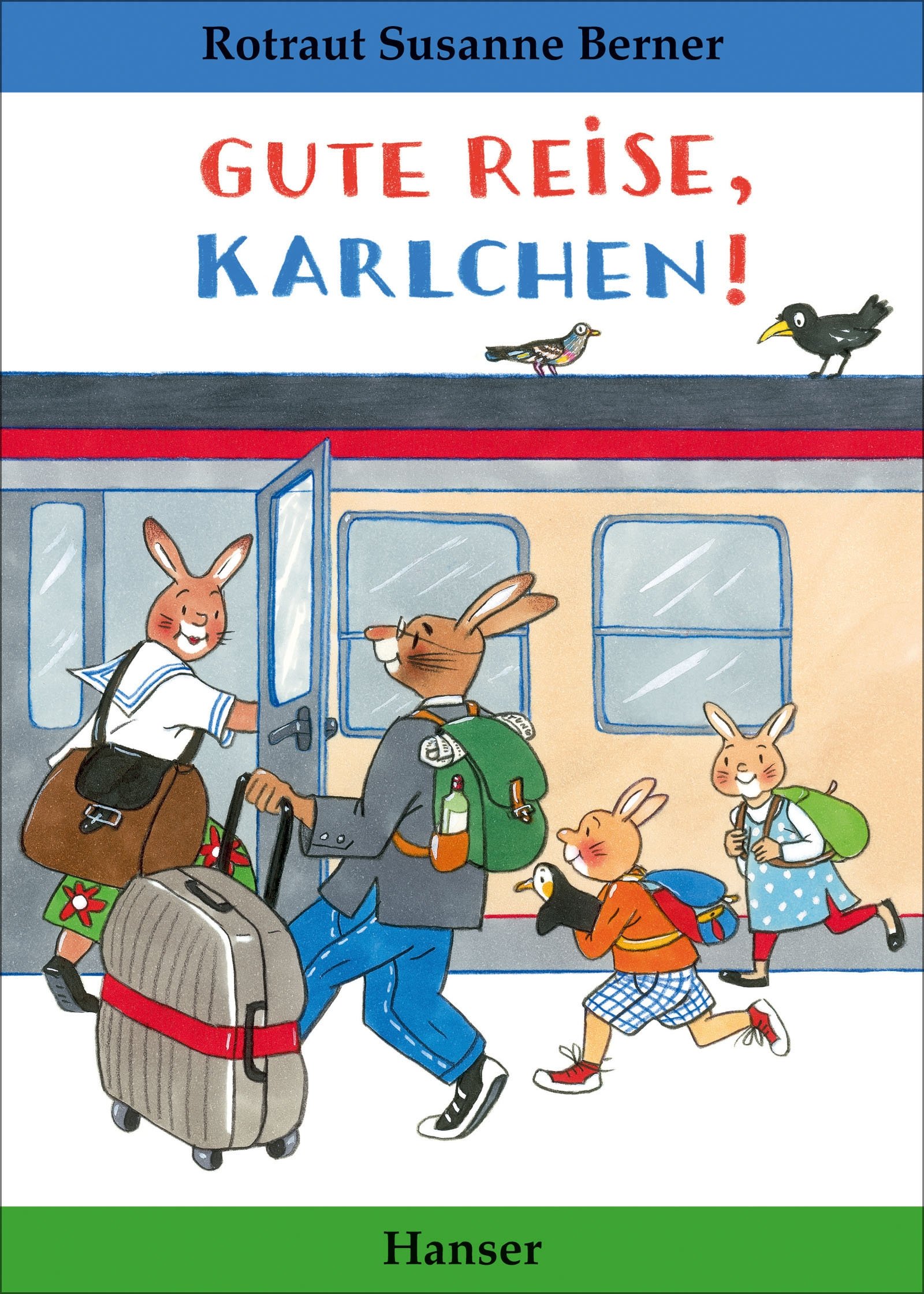 Gute Reise, Karlchen! (Hardcover)