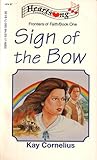 Sign of the Bow (Frontiers of Faith, #1) Sign of the Bow (Frontiers of Faith, #1)