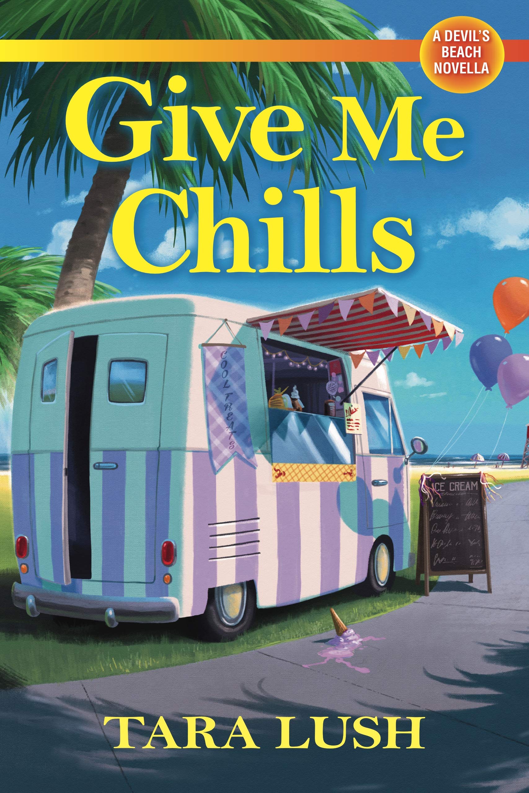 Give Me Chills: A Devil's Beach Novella (Kindle Edition)
