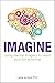 Imagine: Using mental image...