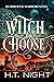 Witch to Choose (Immortal Warriors Book 25) by H.T. Night