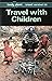 Travel With Children