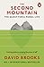 The Second Mountain: The Quest for a Moral Life
