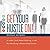 Get Your Hustle On!: It's Not Just About Getting a Job, But Building a Rewarding Career