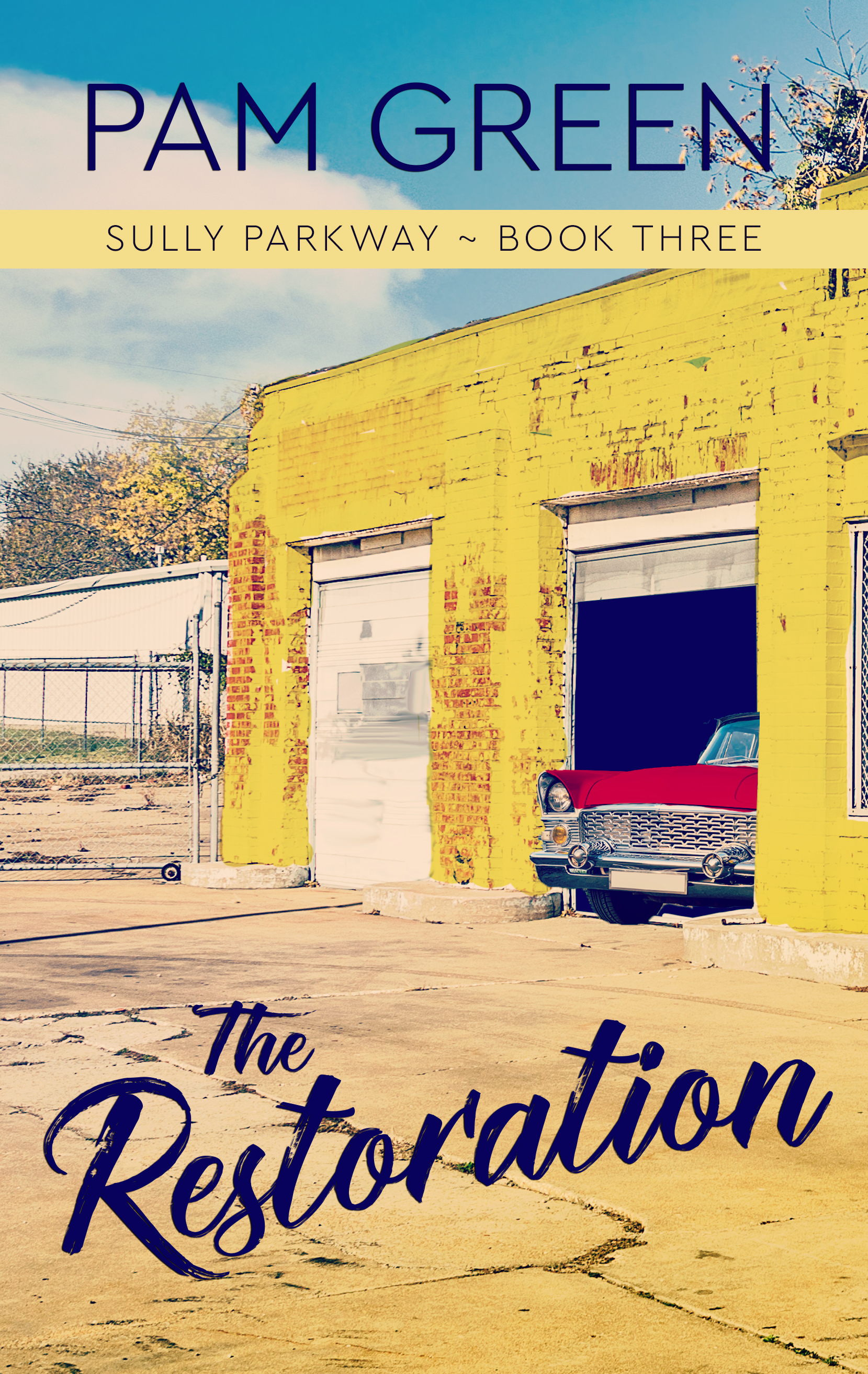 The Restoration (Sully Parkway, #3)