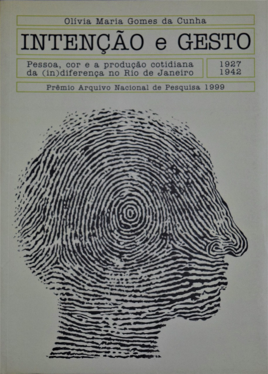 Intenção e gesto: pessoa, cor e a produção cotidiana da (in)diferença no Rio de Janeiro (1927-1942)