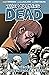 The Walking Dead 6: Dieses sorgenvolle Leben (German Edition)