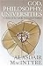 God, Philosophy, Universities by Alasdair MacIntyre