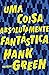 Uma coisa absolutamente fantástica (Portuguese Edition)